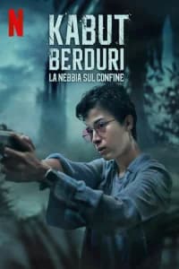 Kabut Berduri - La nebbia sul confine