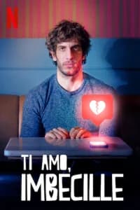 Ti amo, imbecille
