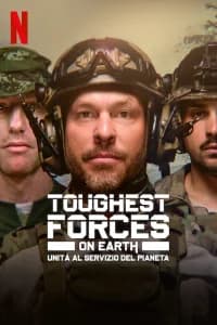 Toughest Forces on Earth: unità al servizio del pianeta