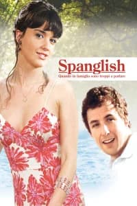 Spanglish - Quando in famiglia sono in troppi a parlare