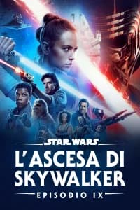 Star Wars: L'ascesa Di Skywalker (Episodio IX)