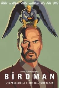 Birdman o (L'imprevedibile virtù dell'ignoranza)