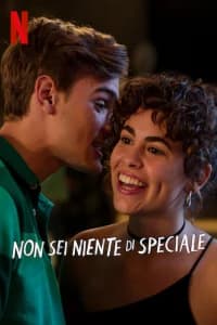 Non sei niente di speciale