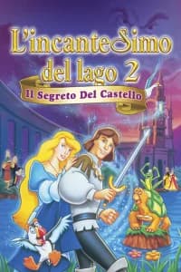 L'incantesimo del lago 2 - Il segreto del castello