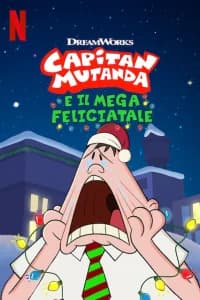 Capitan Mutanda e il Mega Feliciatale