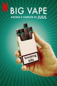 Big Vape- ascesa e caduta di Juul