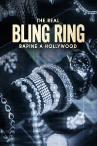 The Real Bling Ring: rapine a Hollywood