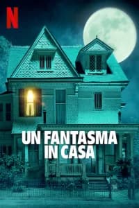 Un fantasma in casa