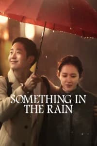 Something in the rain