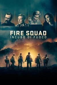 Fire Squad - Incubo di fuoco