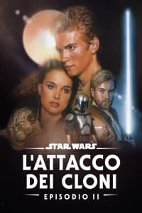 Star Wars: L'attacco dei cloni (Episodio II)