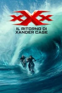 xXx - Il ritorno di Xander Cage