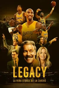 Legacy: la vera storia dei LA Lakers